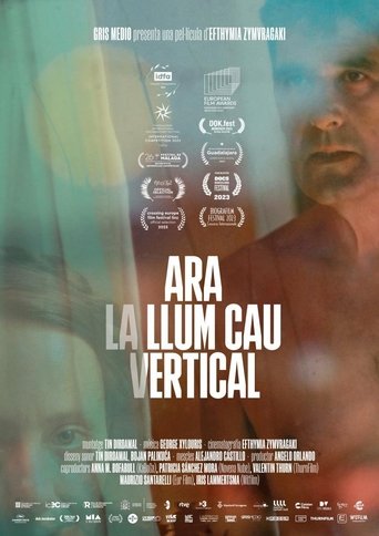 Ahora la luz cae vertical Poster of Ahora la luz cae vertical