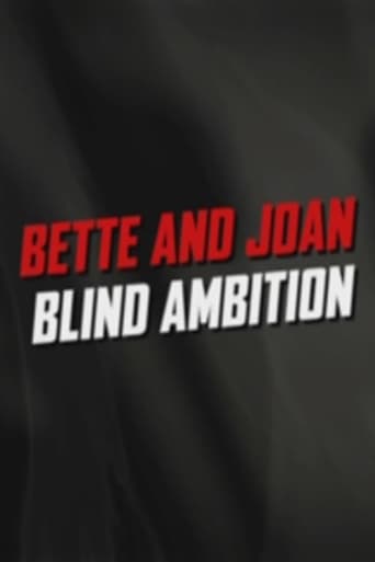 Poster of Bette and Joan: Blind Ambition