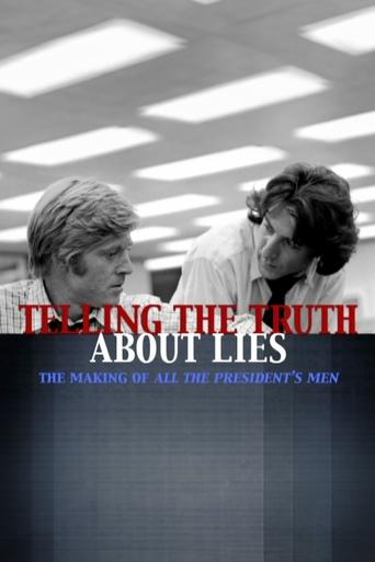 Poster of Telling the Truth About Lies: The Making of  "All the President's Men"