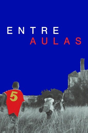 Entre Aulas Poster of Entre Aulas
