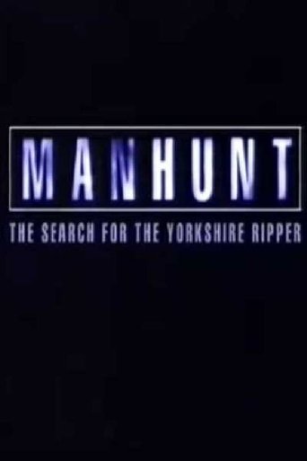 Poster of Manhunt: The Search for the Yorkshire Ripper