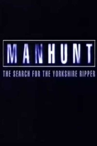 Poster of Manhunt: The Search for the Yorkshire Ripper