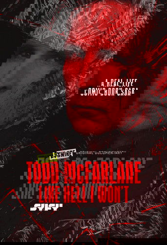 Poster of Todd McFarlane: Like Hell I Won't