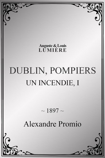 Poster of Dublin, pompiers : Un Incendie, I