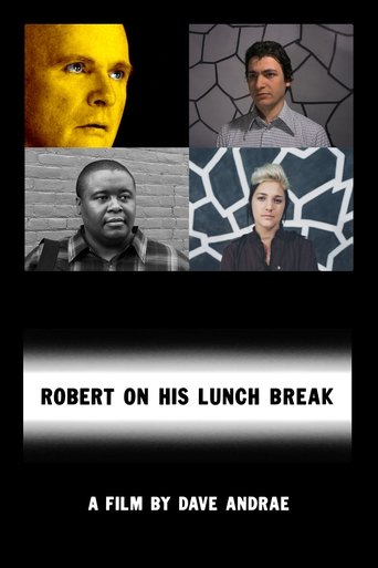 Poster of Robert on his Lunch Break