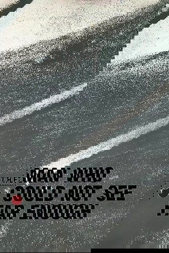 Poster of The Man Who Could Not See Far Enough