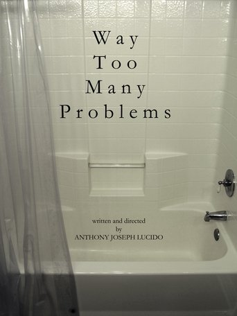Way Too Many Problems Poster of Way Too Many Problems