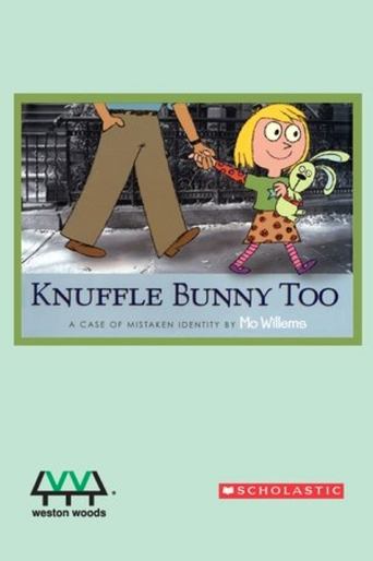 Poster of Knuffle Bunny Too: A Case of Mistaken Identity