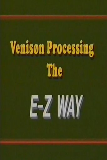 Poster of Venison Processing the E Z Way