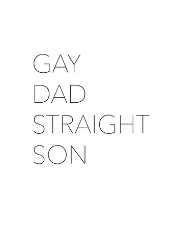 Poster of Gay Dad, Straight Son