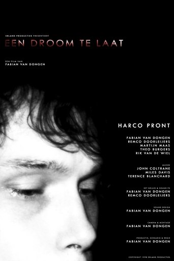 Een Droom Te Laat Poster of Een Droom Te Laat