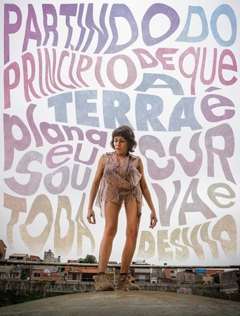 Poster of Partindo do princípio de que a Terra é plana, sou toda curva e desvio.
