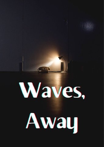 Waves, Away Poster of Waves, Away