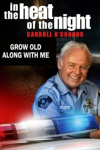 Poster of In the Heat of the Night: Grow Old Along with Me