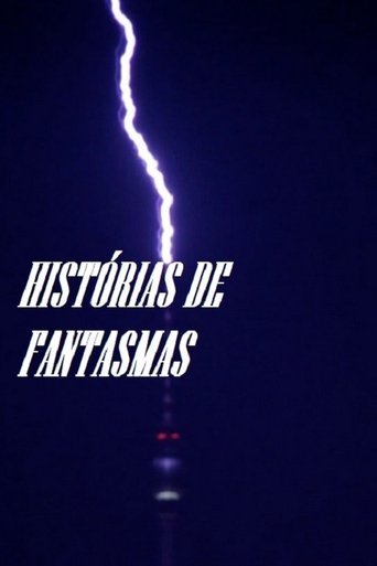 Histórias de Fantasmas Poster of Histórias de Fantasmas