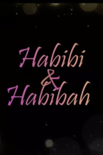 Habibi & Habibah Poster of Habibi & Habibah