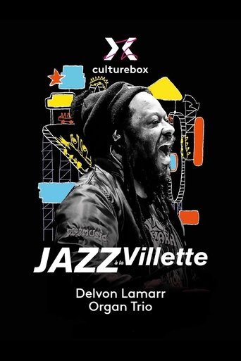 Poster of Delvon Lamarr Organ Trio en concert à Jazz à la Villette 2023