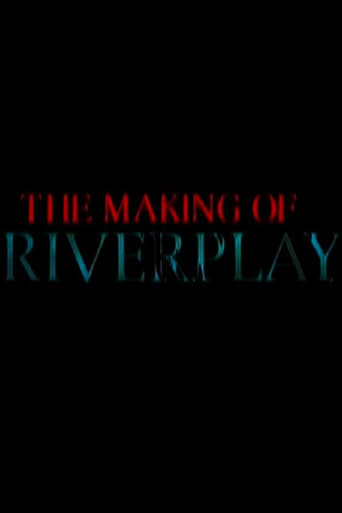 Poster of The Making of 'Riverplay'