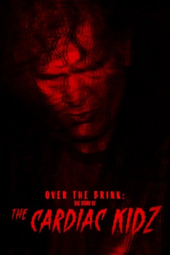 Poster of Over the Brink: The Story of the Cardiac Kidz