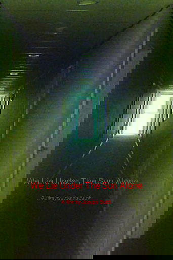 We Lie Under The Sun Alone Poster of We Lie Under The Sun Alone