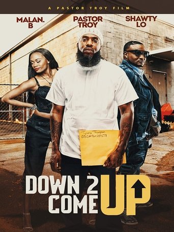 Down 2 Come Up Poster of Down 2 Come Up