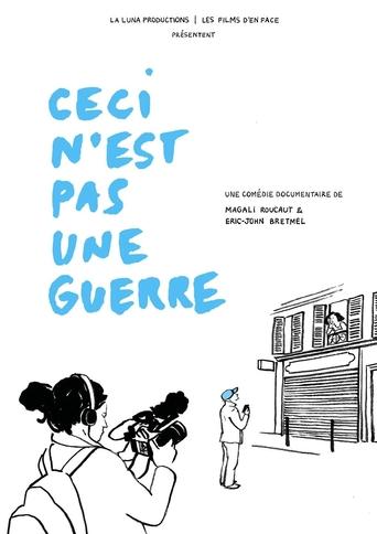 Poster of Ceci n'est pas une guerre