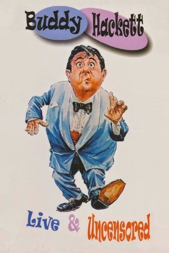Poster of Buddy Hackett: Live and Uncensored