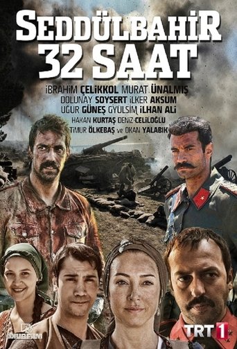 Portrait for Seddulbahir 32 Saat - Season 1