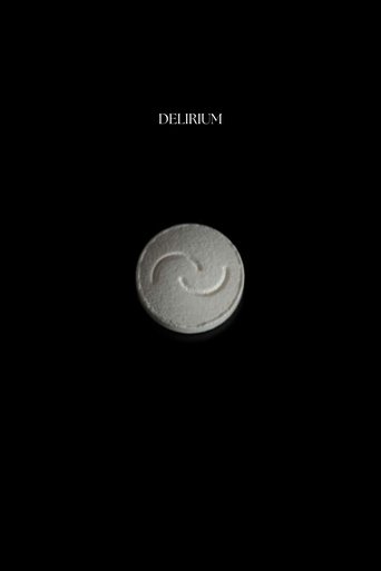 Delirium Poster of Delirium