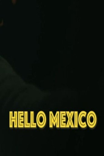 Hello Mexico Poster of Hello Mexico