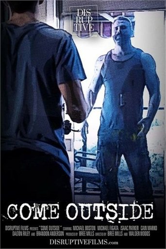 Come Outside Poster of Come Outside
