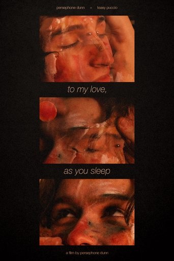 To My Love, As You Sleep Poster of To My Love, As You Sleep