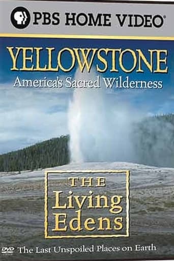 Poster of The Living Edens: Yellowstone: America's Sacred Wilderness