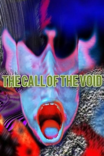 The Call Of The Void Poster of The Call Of The Void