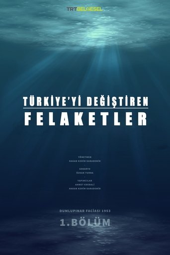 Poster of Türkiye’yi Değiştiren Felaketler