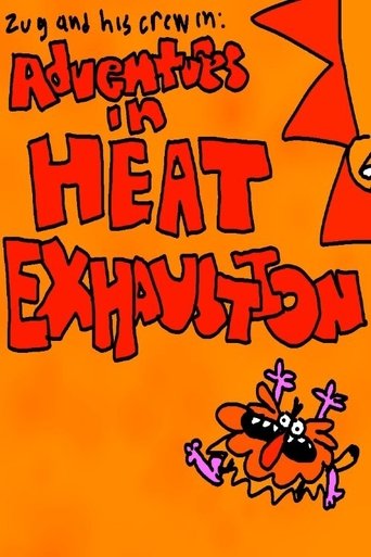 Poster of Zug: Adventures in Heat Exhaustion