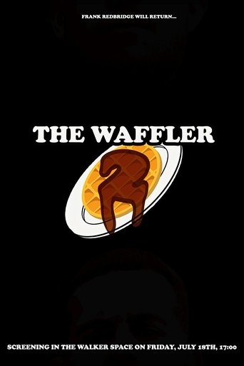 The Waffler 2 Poster of The Waffler 2