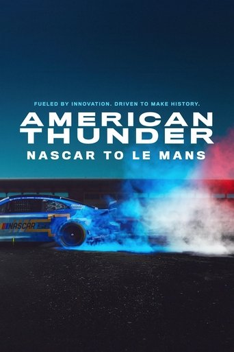 Poster of American Thunder: NASCAR to Le Mans