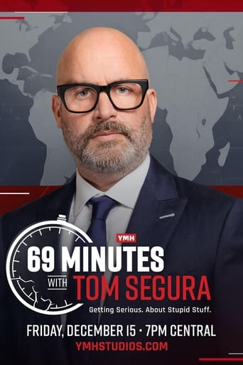 Poster of 69 Minutes with Tom Segura