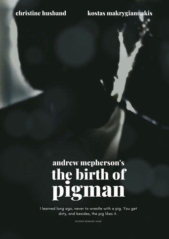 The Birth of Pigman Poster of The Birth of Pigman