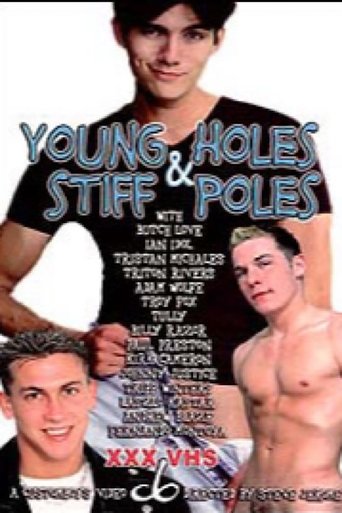 Young Holes & Stiff Poles Poster of Young Holes & Stiff Poles