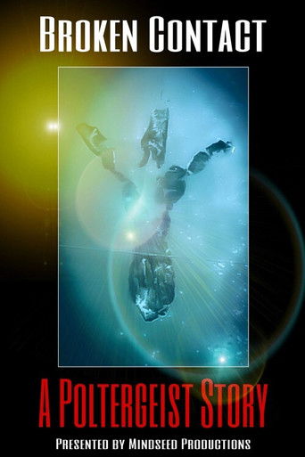 Poster of Broken Contact - A Poltergeist Story