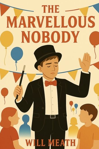 The Marvelous Nobody Poster of The Marvelous Nobody