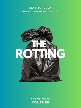 The Rotting Poster of The Rotting