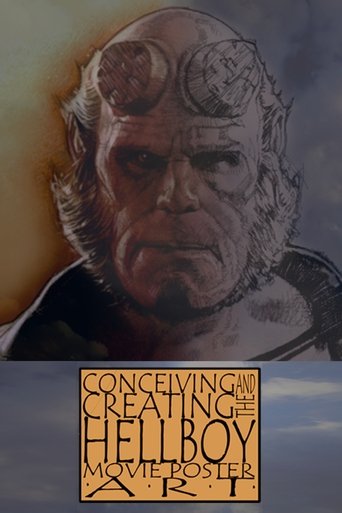 Poster of Conceiving and Creating the Hellboy Movie Poster Art
