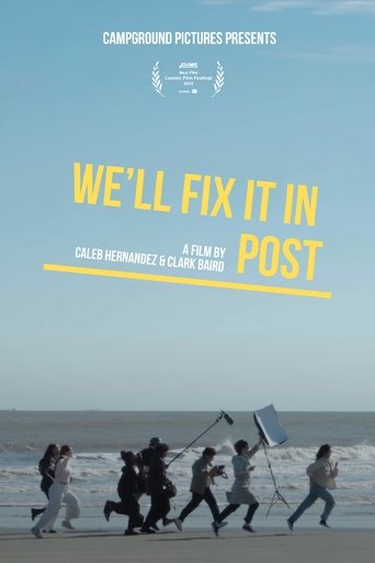 We'll Fix it in Post Poster of We'll Fix it in Post