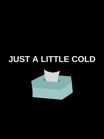 Just a Little Cold Poster of Just a Little Cold