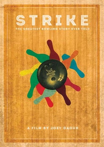 Poster of Strike: The Greatest Bowling Story Ever Told