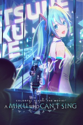 Poster of COLORFUL STAGE! The Movie: A Miku Who Can't Sing