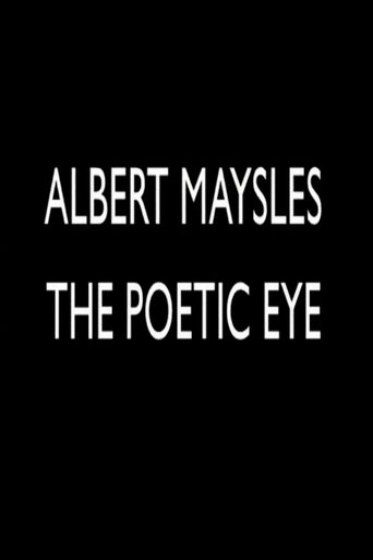 Poster of Albert Maysles: The Poetic Eye